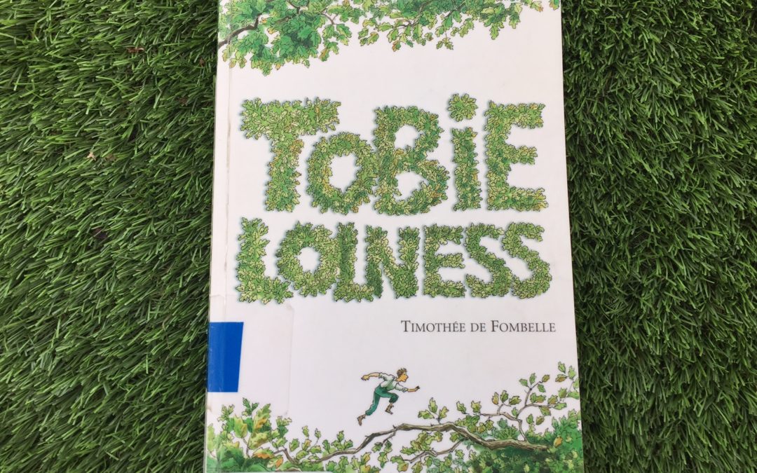 Tobie Lolness – La vie suspendue – de Timothée de Fombelle