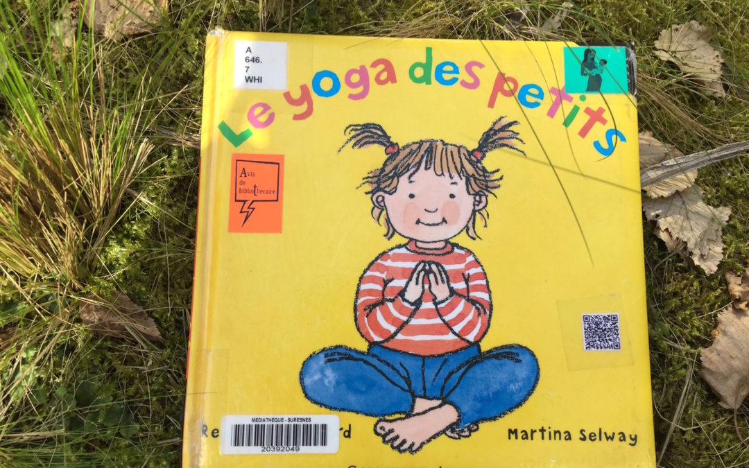 Le yoga des petits de Rebecca Whitford et Martina Selway