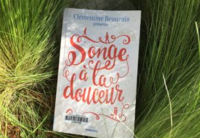 Songe à la douceur de Clémentine Beauvais